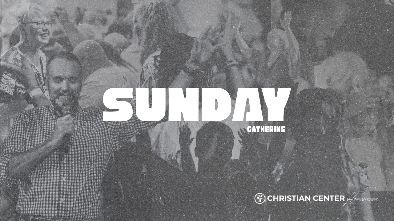 Sunday Gathering