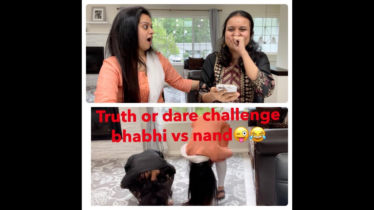Truth or dare challenge Between Bhabhi and Nand|(भाभी vs ननद ) challenge|हद हो गयी आज|Best challenge