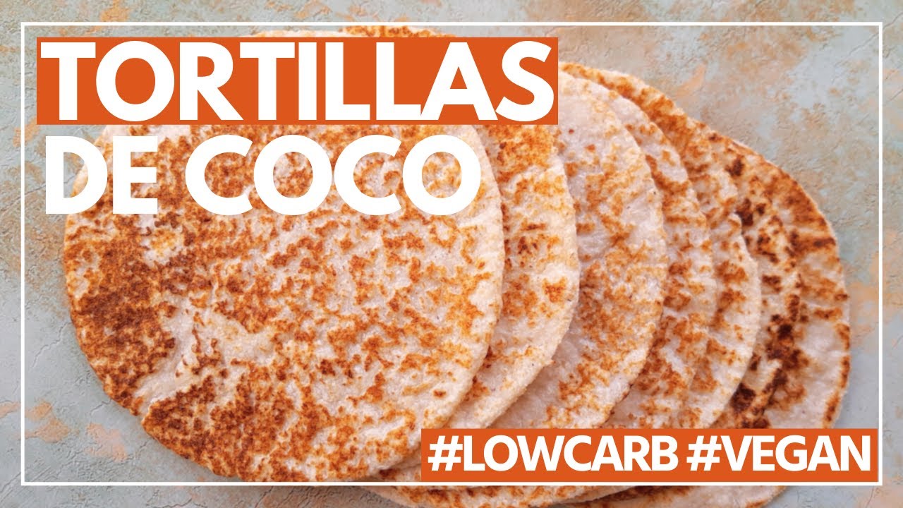 Tortillas de coco | Bajas en carbohidratos + sin huevos + sin gluten + sin cereales