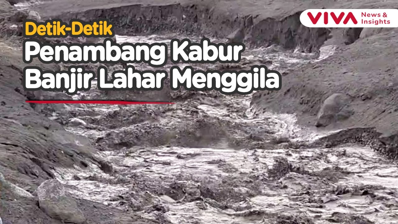 Warga Panik! Lahar Dingin Semeru Menggulung Lokasi Tambang
