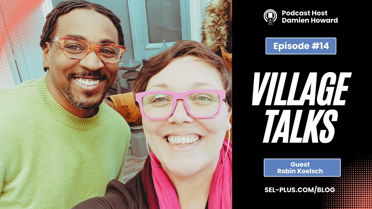 Village Talks Ep. 14: Robin Koelsch of CIS with The Village Is a Verb