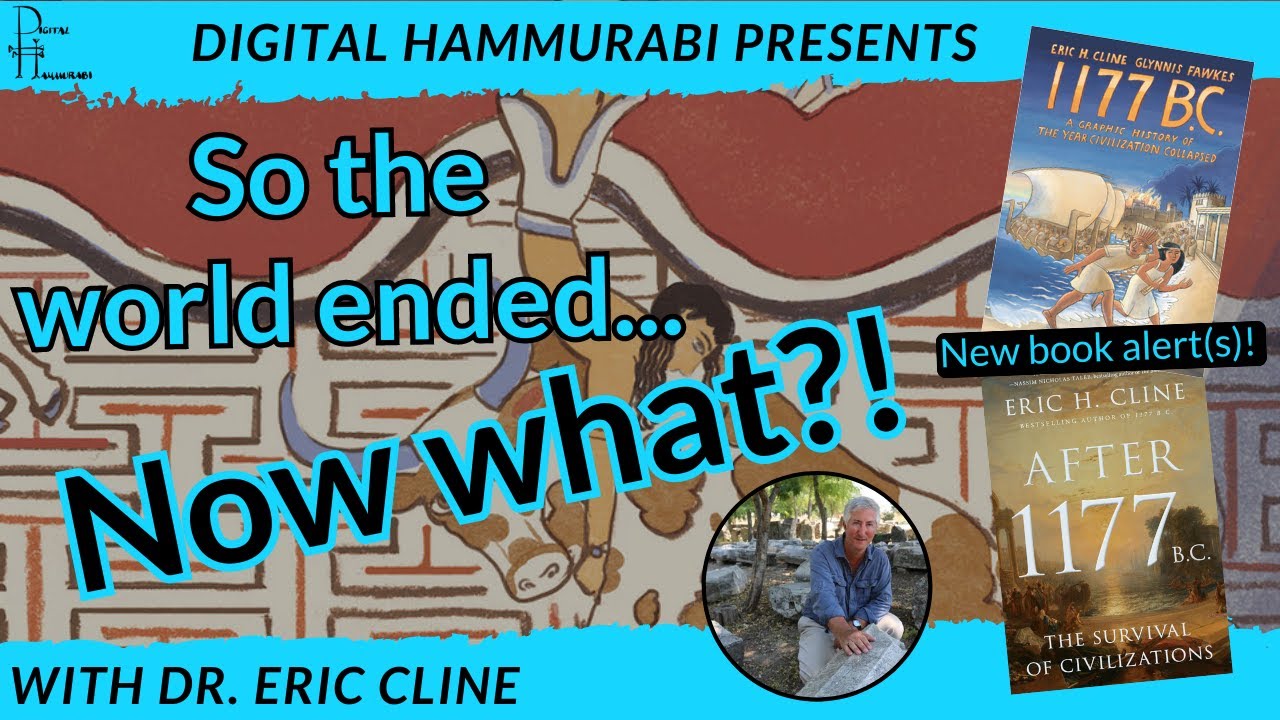 After the End of the World: Interview with Dr. Eric Cline
