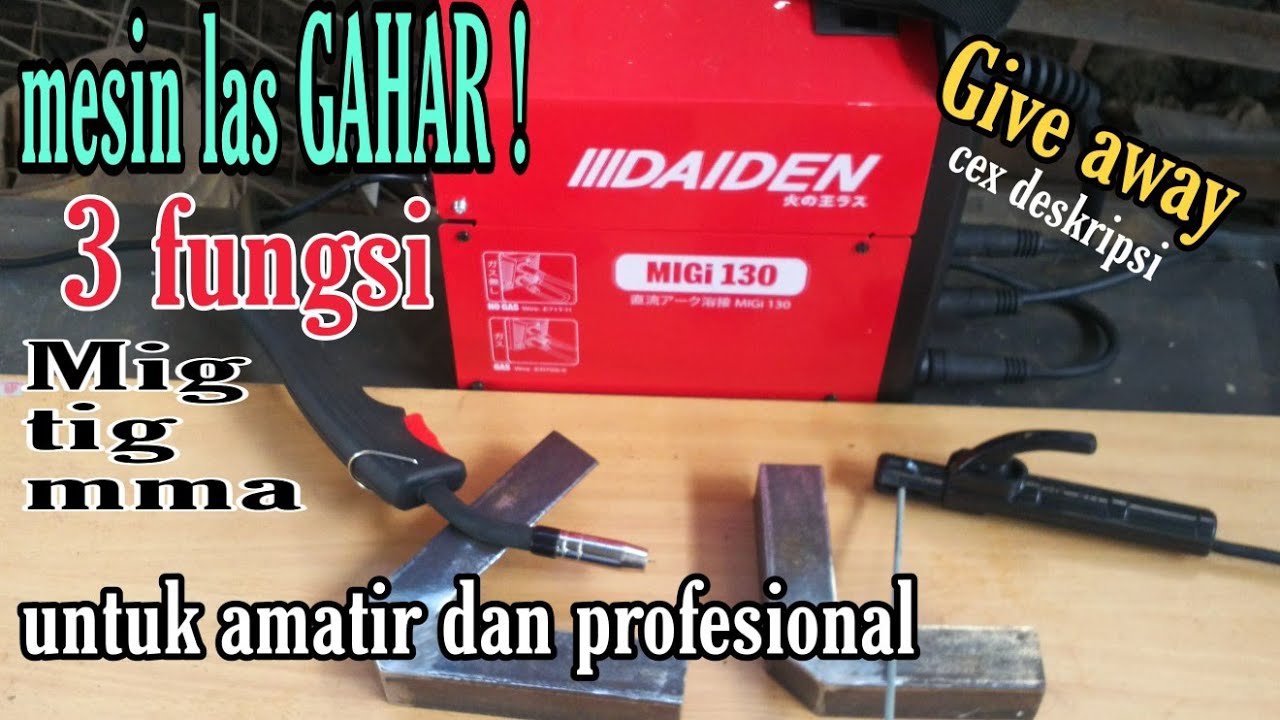 rekomendasi Mesin las DAIDEN migi130 dengan 3 fungsi sekaligus,