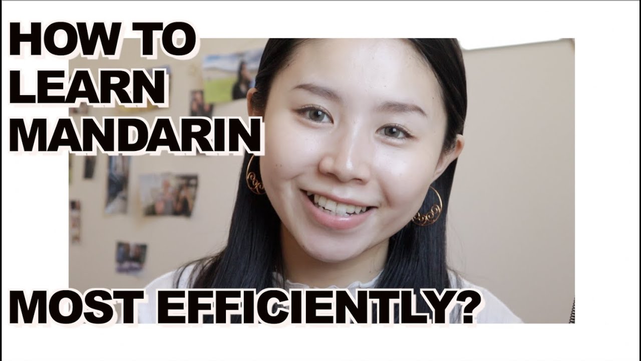 How to learn Mandarin Chinese most efficiently | from a Language Teacher's Perspective