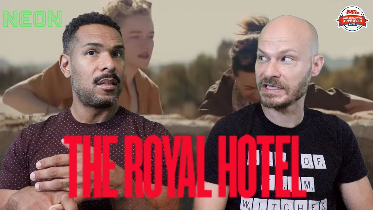 THE ROYAL HOTEL Movie Review **SPOILER ALERT**