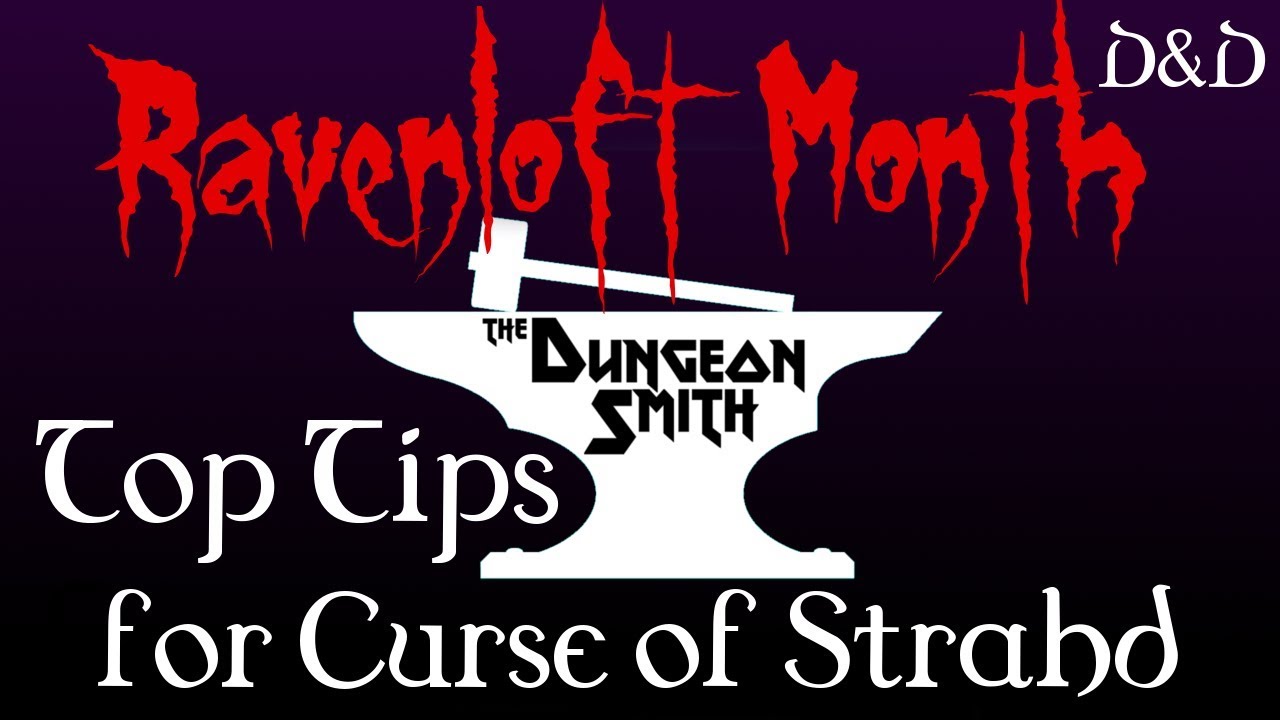 Top Tips for Curse of Strahd