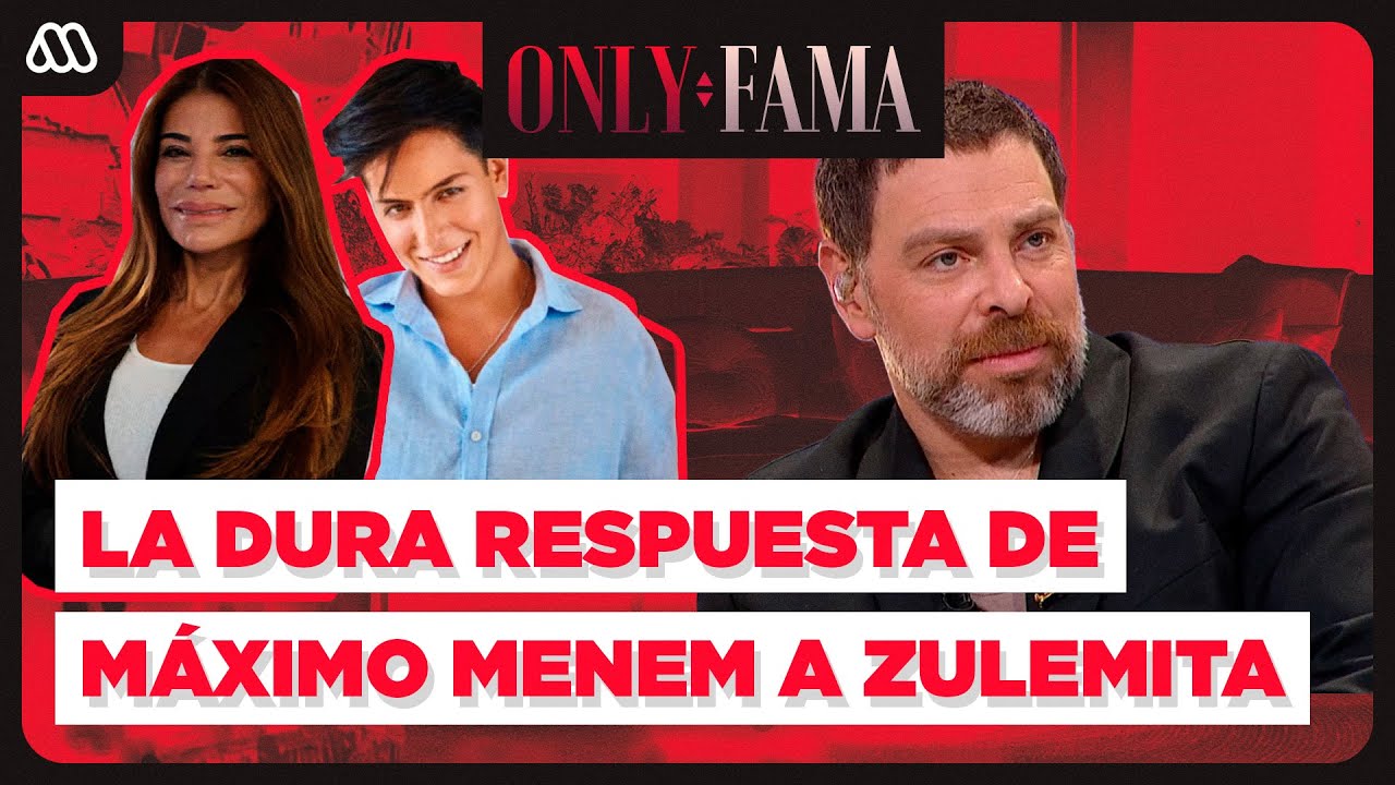 Máximo Menem ARREMETE contra las polémicas DECLARACIONES de Zulemita😡​ | Only Fama