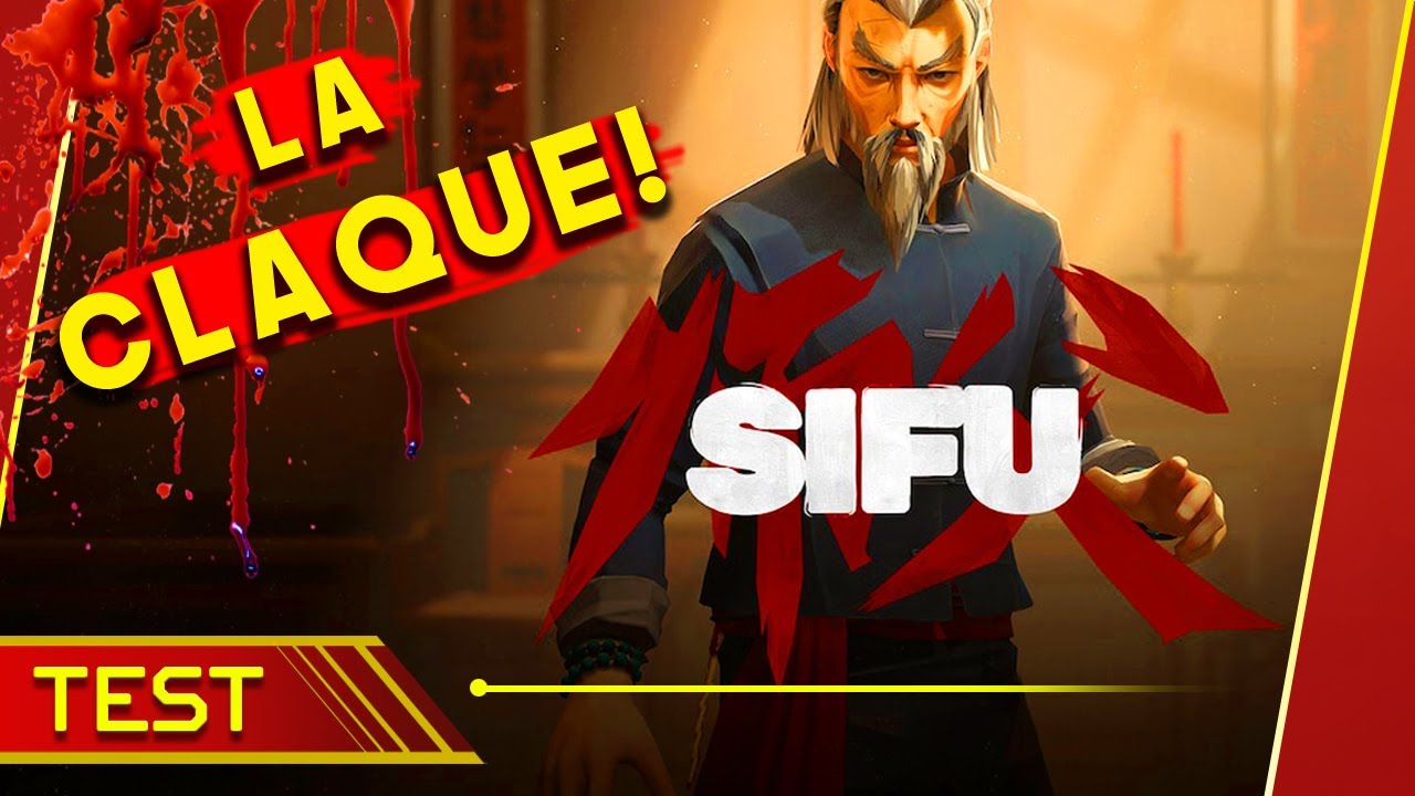 SIFU, le COUP de MA&Icirc;TRE de SLOCLAP?