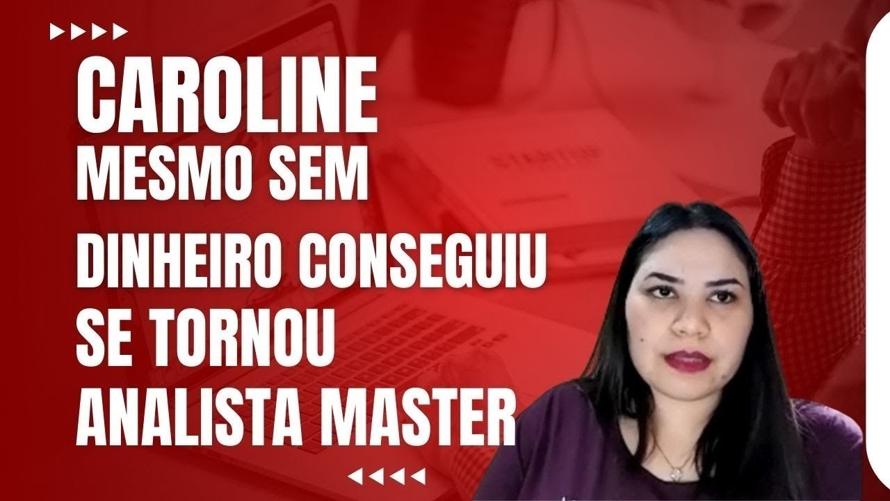 Caroline mesmo sem dinheiro e começando do zero ela se tornou Analista Master de Licitações 10k