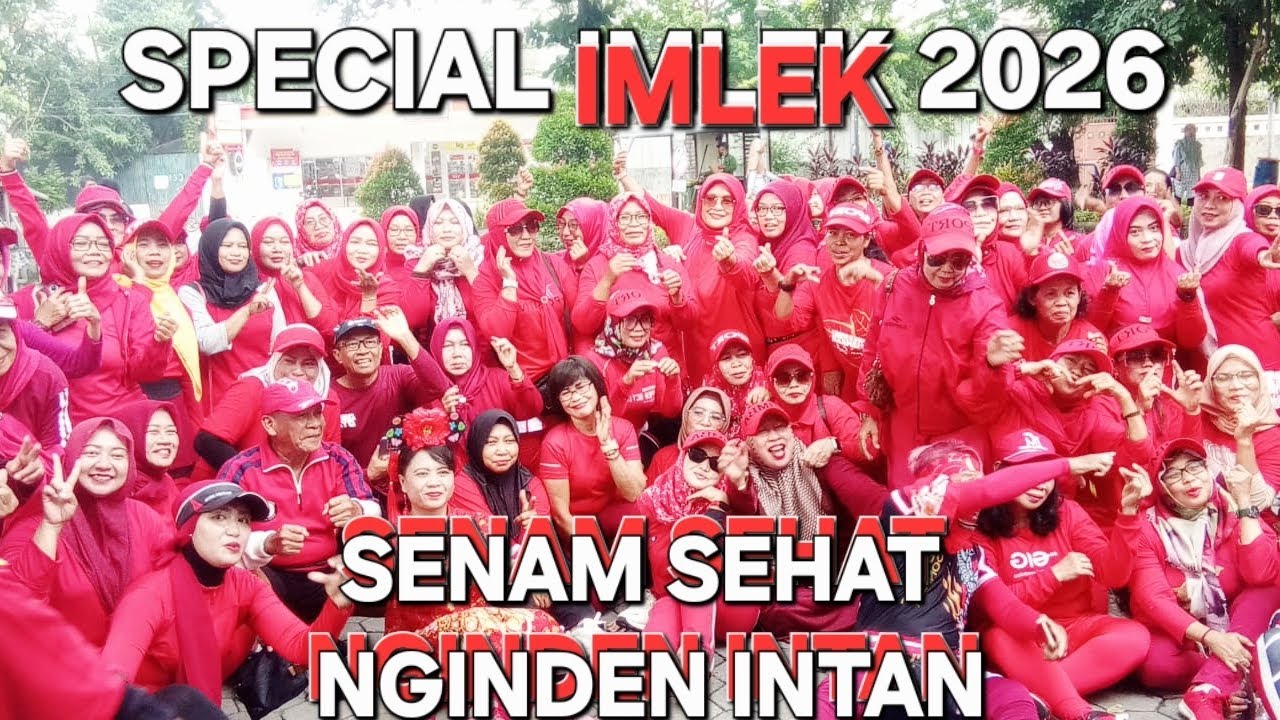 SPECIAL IMLEK SENAM SEHAT NGINDEN INTAN,SURABAYA 17 FEB 2026