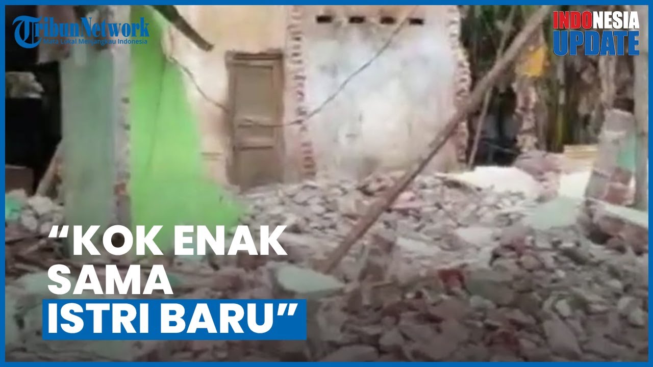 Istri Robohkan Rumah Suami di Mojokerto dan Sewa 10 Orang: Kok Enak Rumah Ditempati Sama Istri Baru