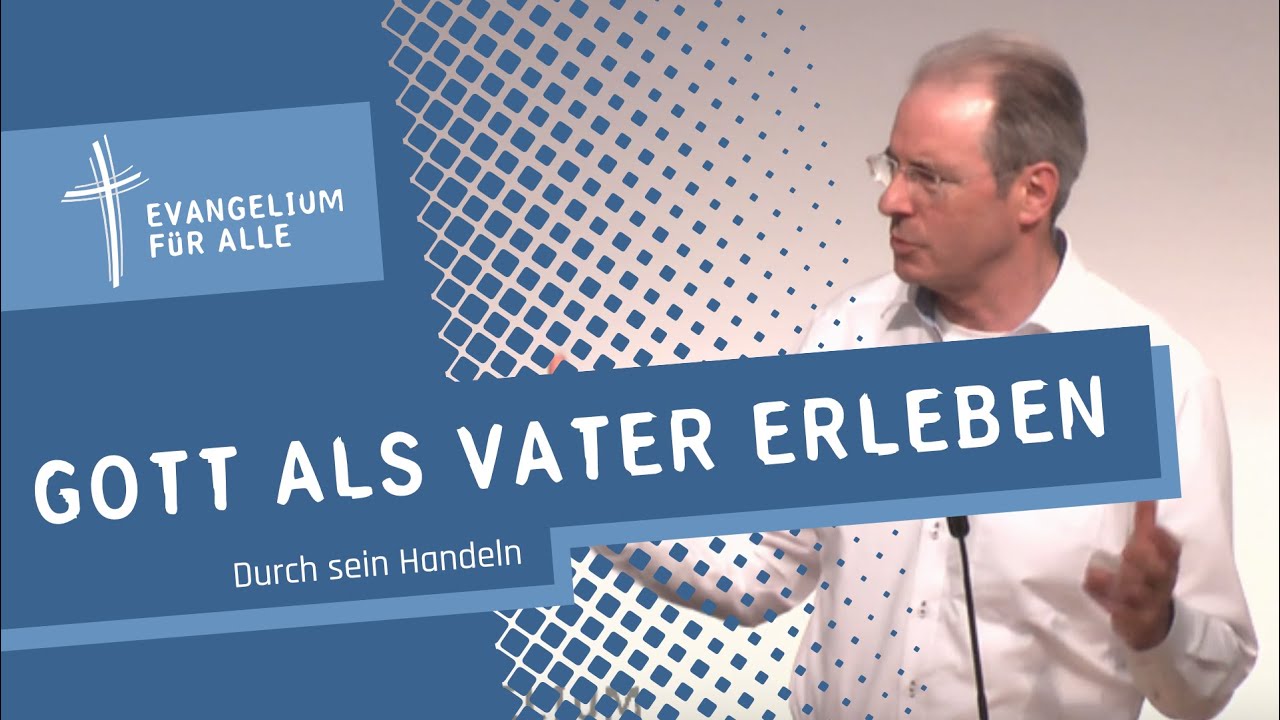 Lebensbericht: Gott als Vater erleben | Michael Happle