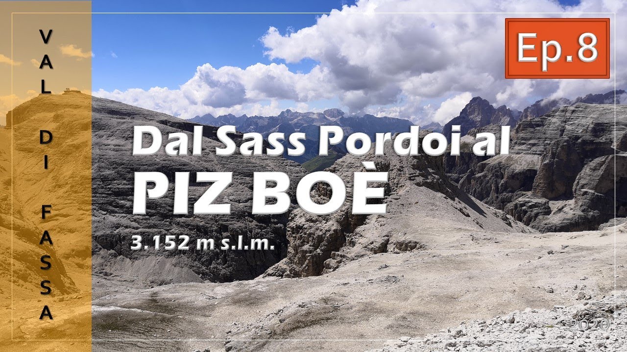 Val di Fassa - DAL SASS PORDOI AL PIZ BOE | La cengia del Sella e la Dolomia Principale | Ep.8
