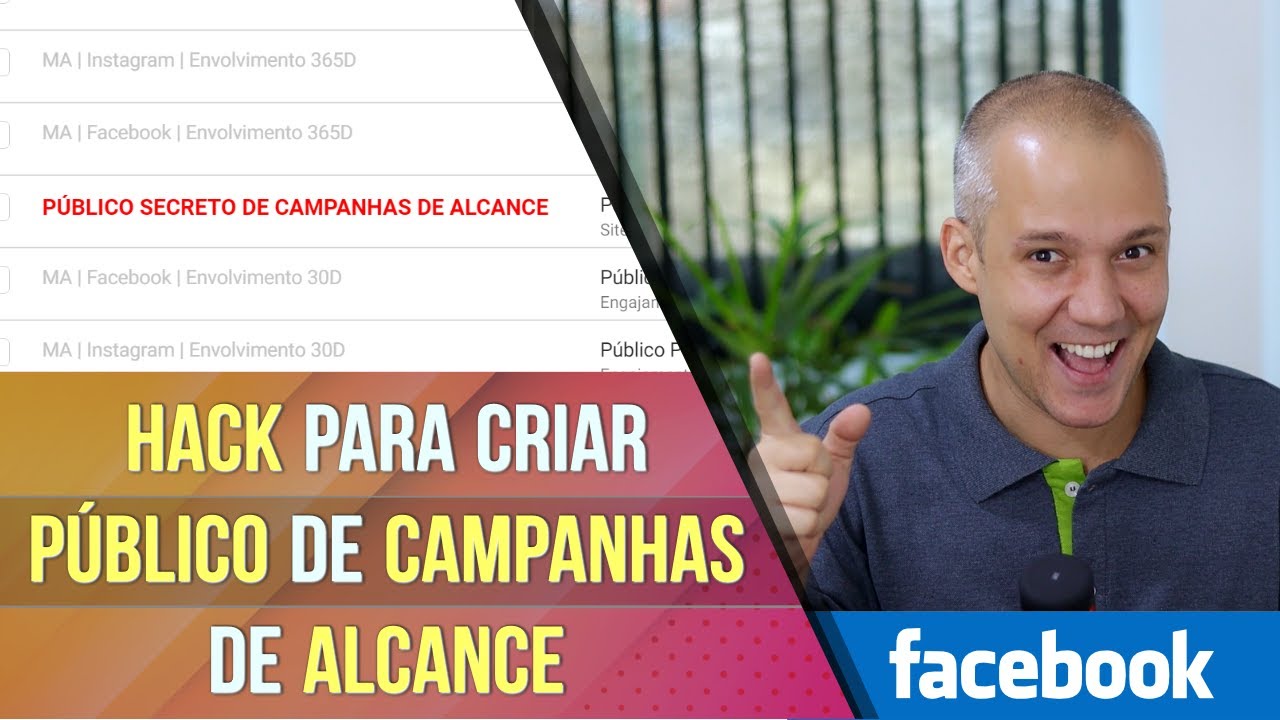 Hack como criar um público de campanhas de alcance no Facebook ADS e como qualificar esse público