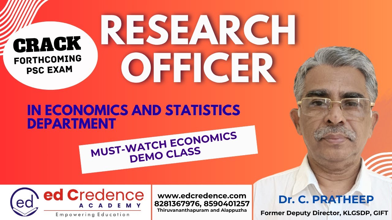 Research Officer Department of Economics and Statistics, Kerala Public service Commission Economics
