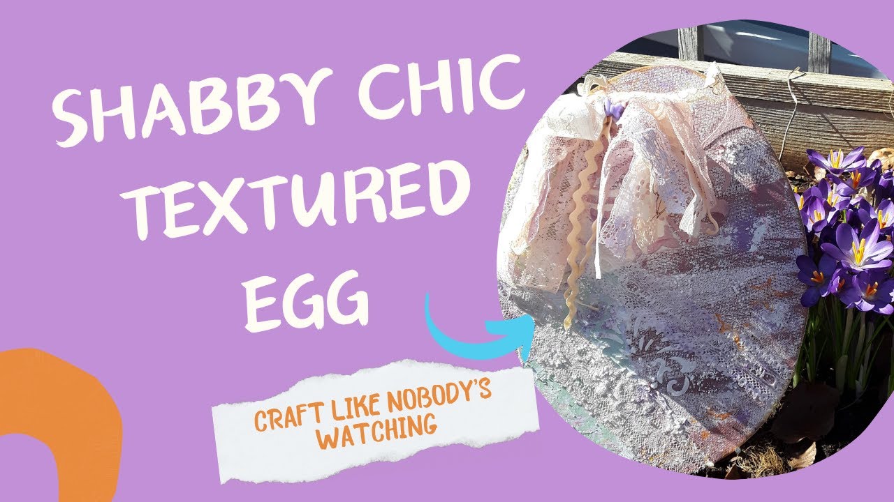 Shabby Chic Mixed Media Textured Canvas Egg