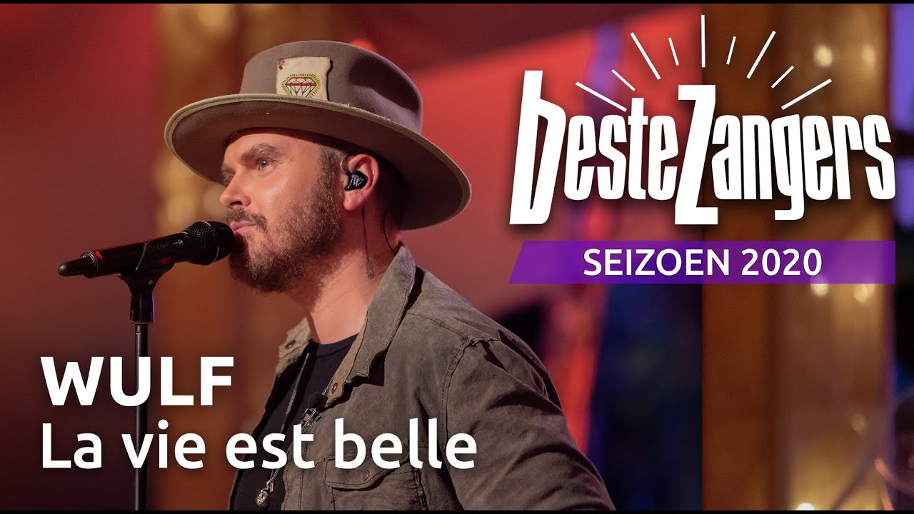 Wulf - La vie est belle | Beste Zangers 2020
