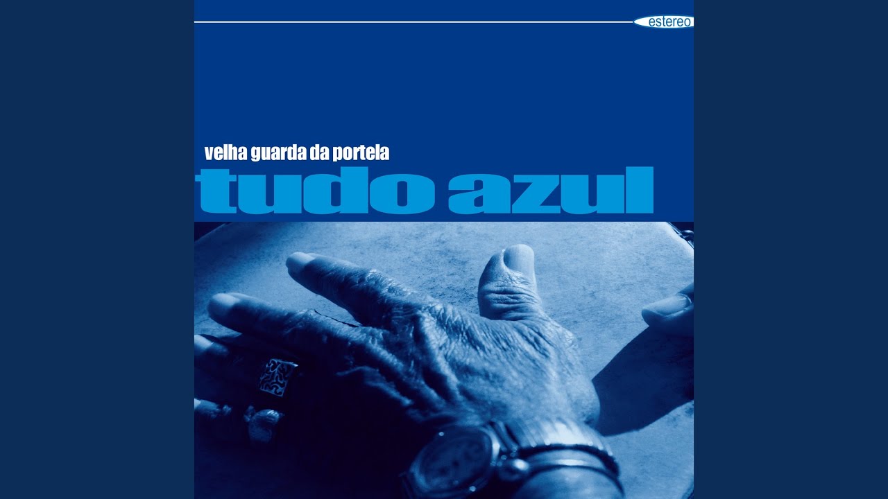Tudo Azul (2005 Digital Remaster)
