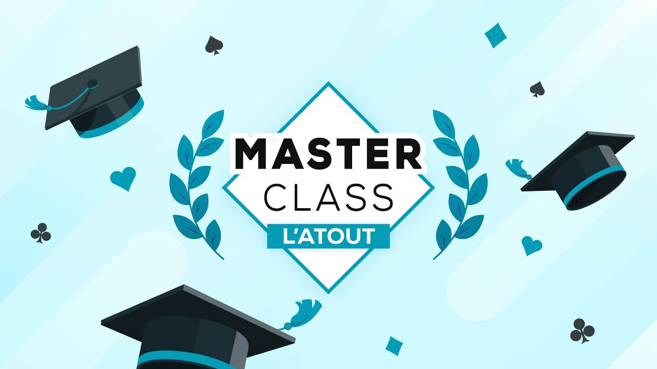 Masterclass avec le Professeur - l'Atout