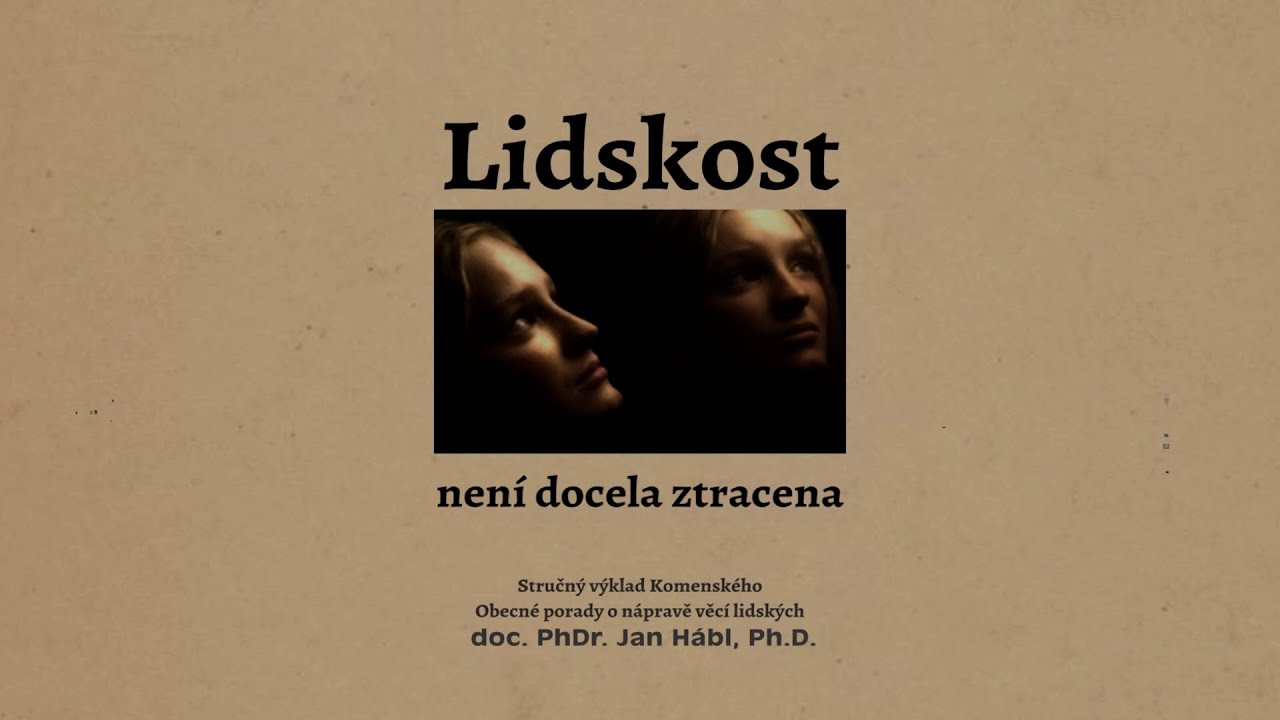 Lidskost nen&iacute; docela ztracena