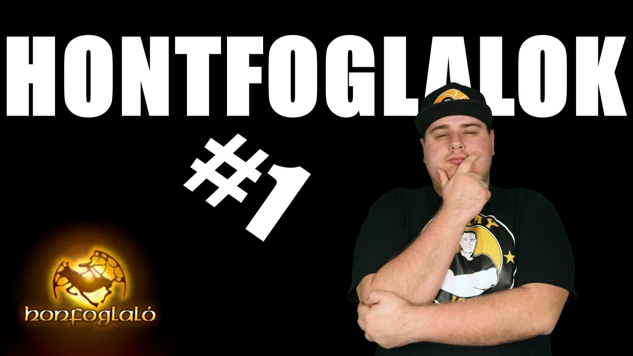 HONFTFOGLALOK #1