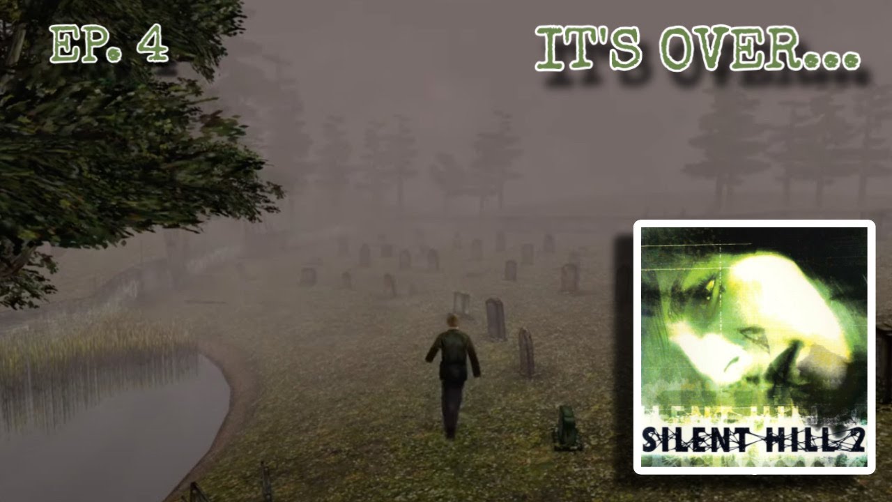 IT'S TIME TO END THIS NIGHTMARE! - Silent Hill 2 EP. 4