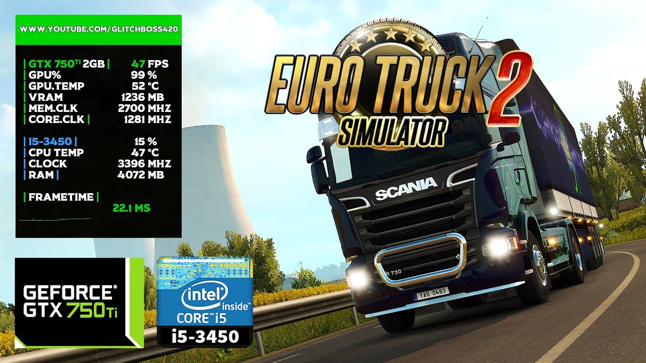 Euro Truck Simulator 2 | GTX 750Ti 2GB + i5-3450 + 8GB RAM