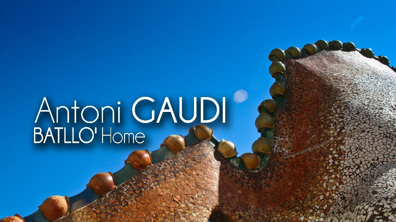 Antoni GAUDI - Casa BATLLO'