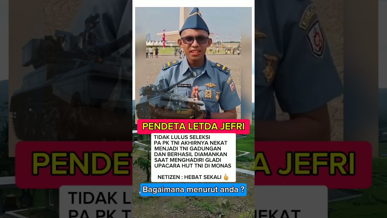📢 LETDA JEFRI ‼️ NEKAT MENJADI TNI GADUNGAN KARENA GAGAL SELEKSI