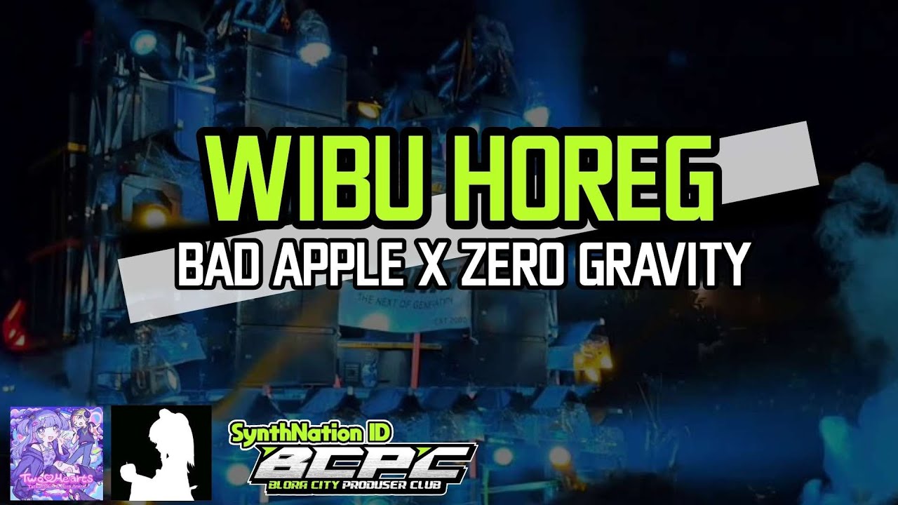 DJ TRAP PARTY MIDDLE BALAP BAD APPLE X ZERO GRAVITY