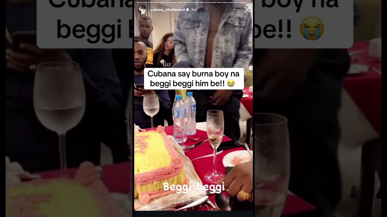 Cubana chief priest release video of Burna boy begging for cake!😂