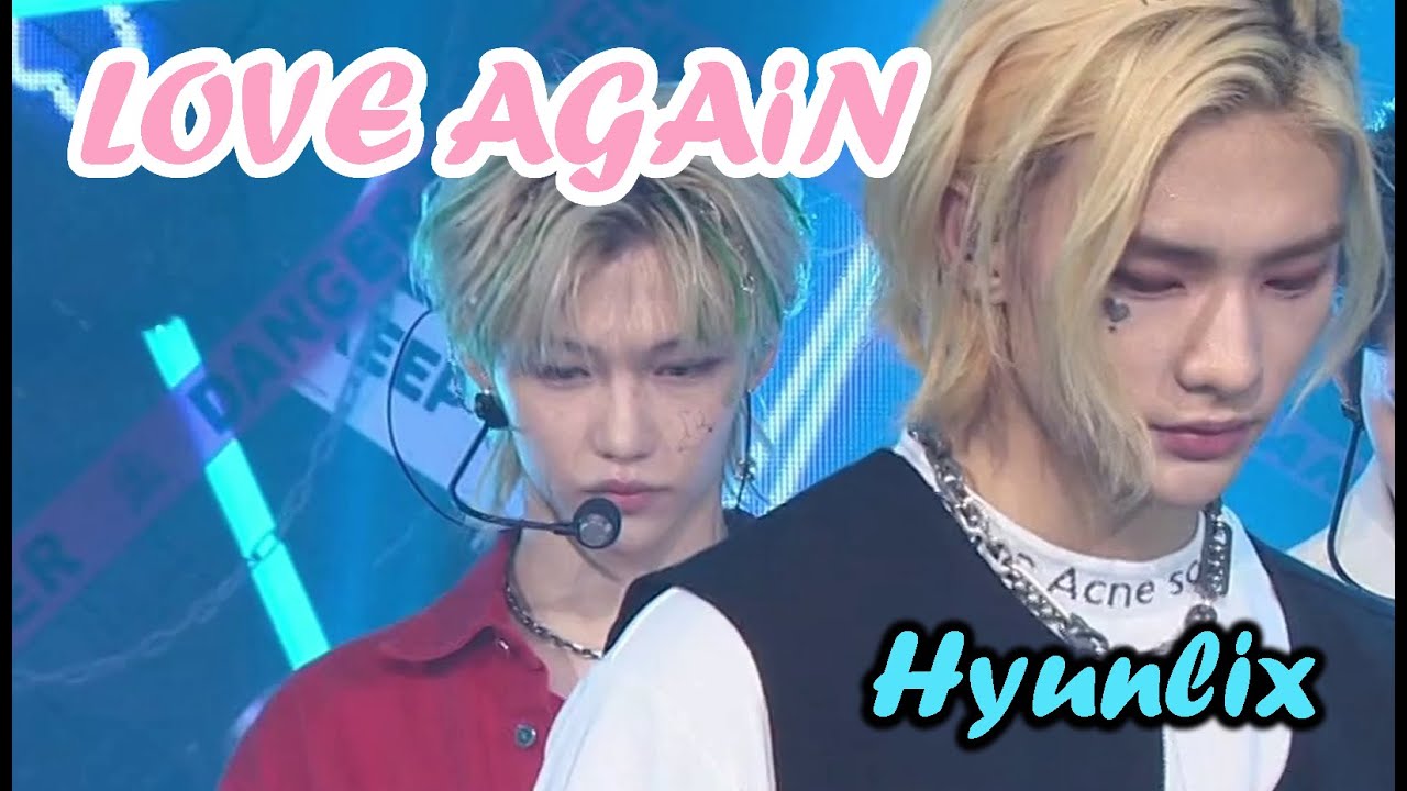 HYUNLIX - LOVE AGAIN
