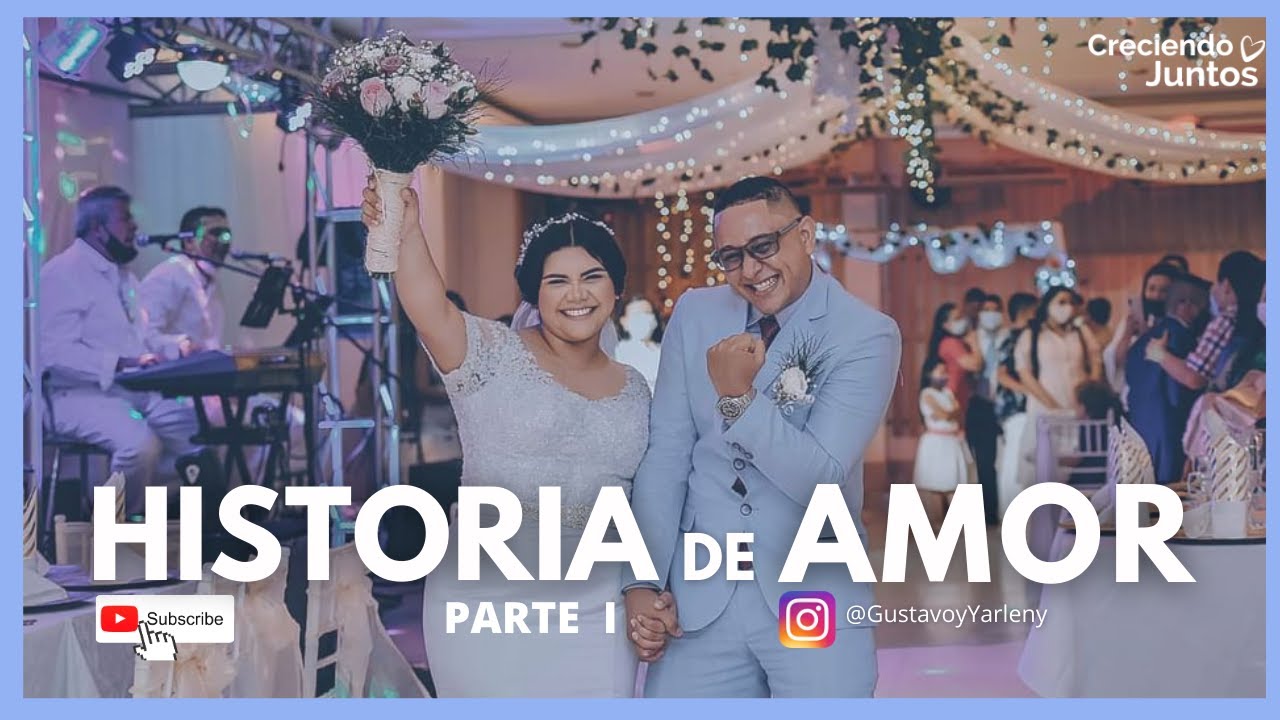 💕Parte I- Historia de Amor Abiud y Ángela Ipuc| Testimonio |Creciendo Juntos|Gustavo & Yarleny💫