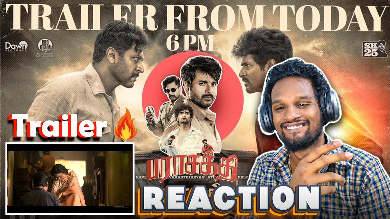 Trailer of Parasakthi REACTION 🔥AKN : Sivakarthikeyan | Ravi Mohan | Atharvaa | Sreeleela  