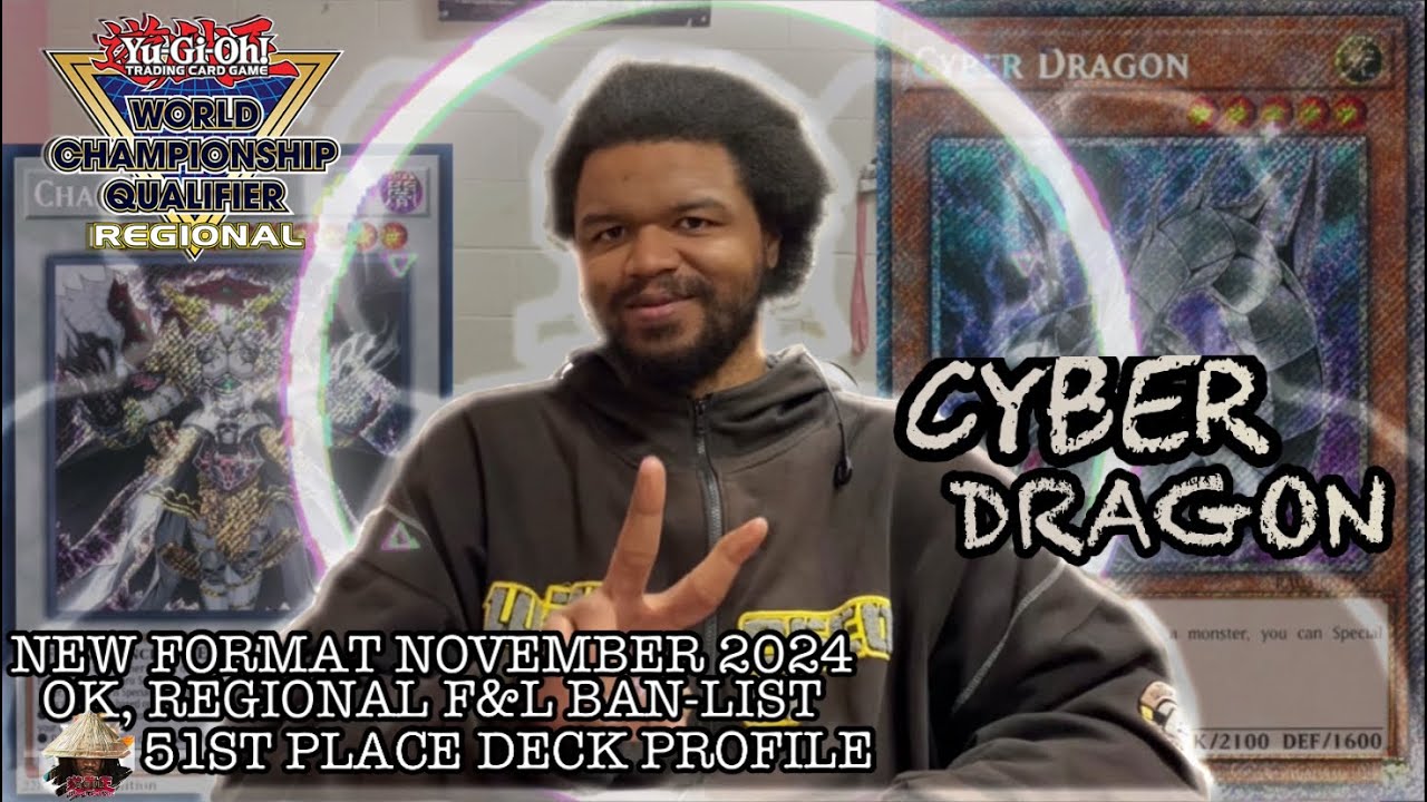 Yugioh, Oklahoma Regional, November 2024, 51st place deck profile-cyber dragon-Kyle Lewis