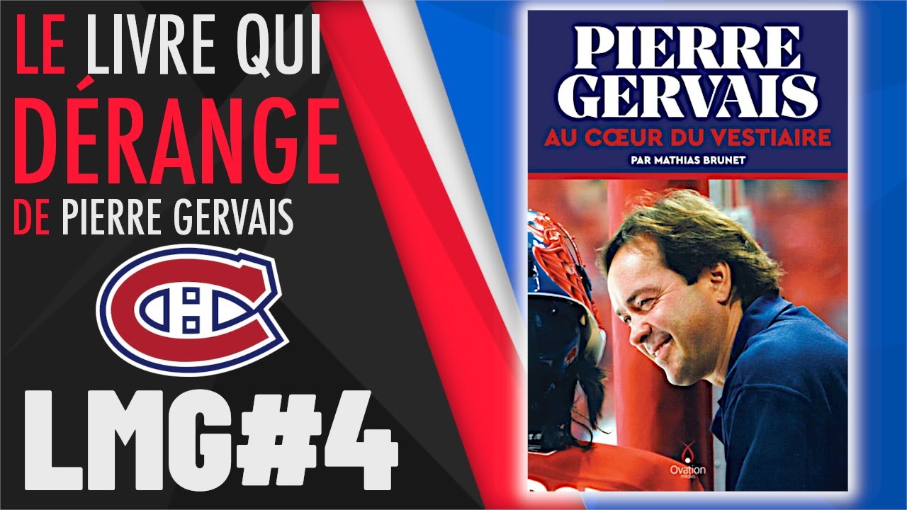 LMG#4 Le livre de PIERRE GERVAIS D&Eacute;RANGE le monde du hockey (controverse)