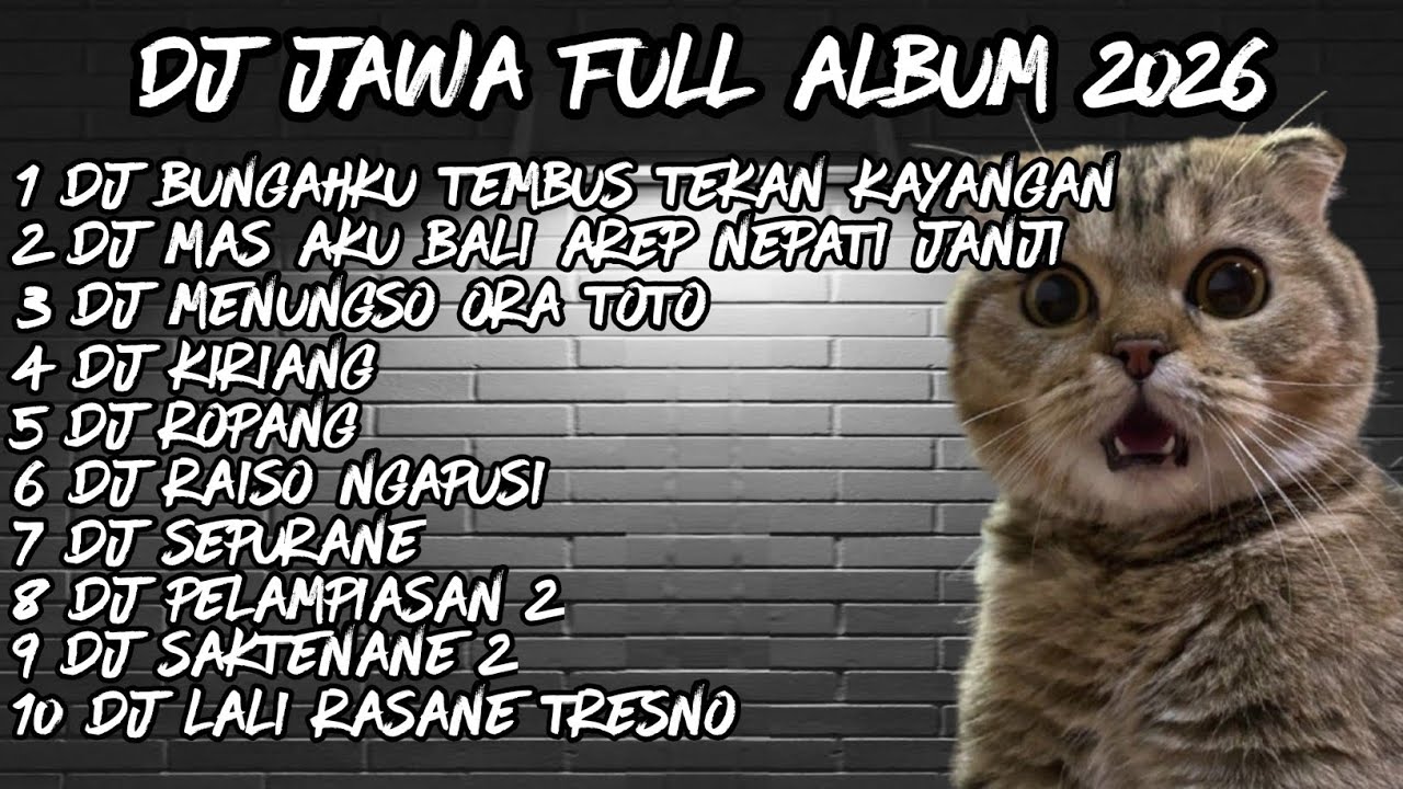 DJ JAWA FULL ALBUM  2026🔥 DJ BUNGAHKU TEBUS TEKAN KAYANGAN🔥DJ DENOK X DJ DEMI KOWE 