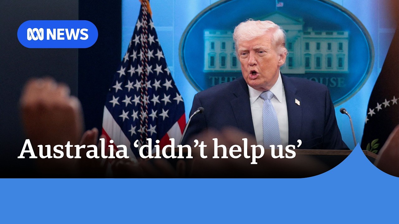 Trump says Australia 'didn't help' with Iran war efforts | ABC NEWS