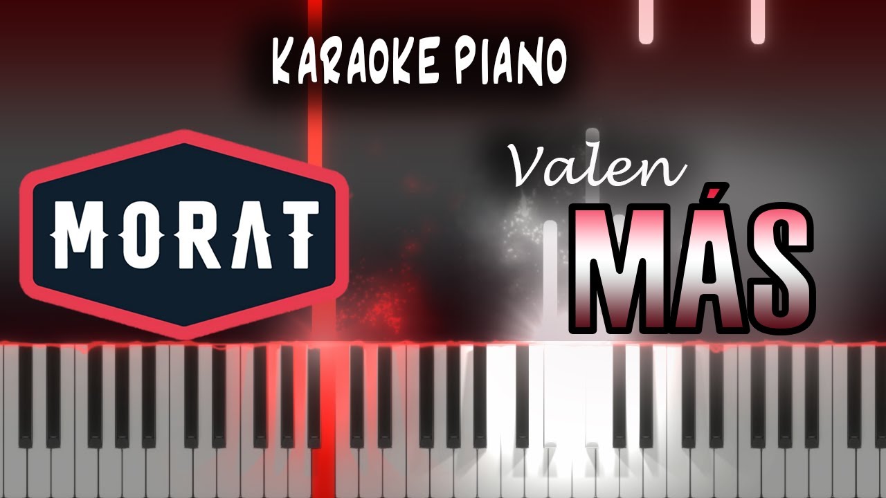 Morat - Valen Más | KARAOKE Piano / Tutorial / Cover