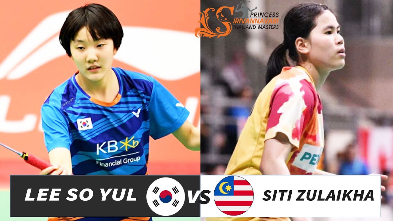 Lee So Yul (KOR) vs Siti Zulaikha (MAS) | Princess Sirivannavari Thailand Masters 2026
