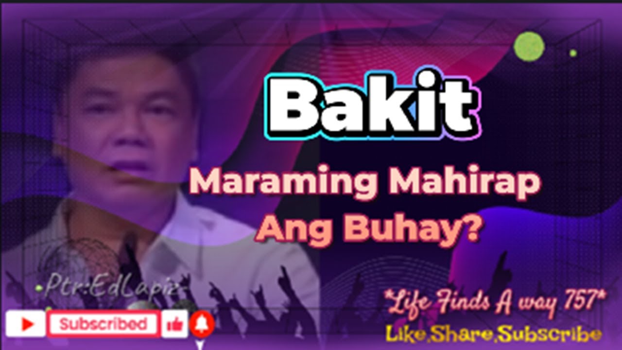 BAKIT MARAMING MAHIRAP ANG BUHAY?