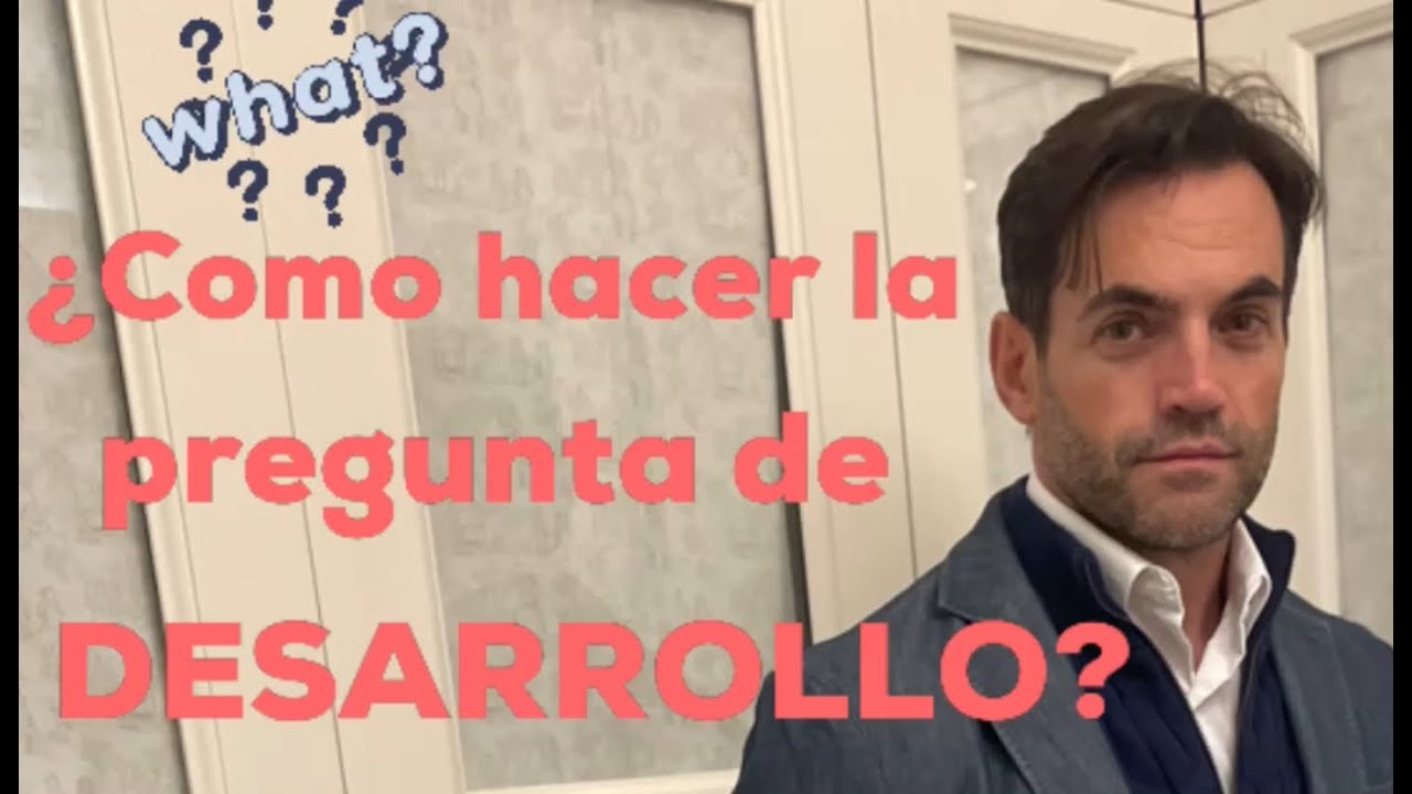 ¿ COMO HACER LAS PREGUNTAS DE DESARROLLO??