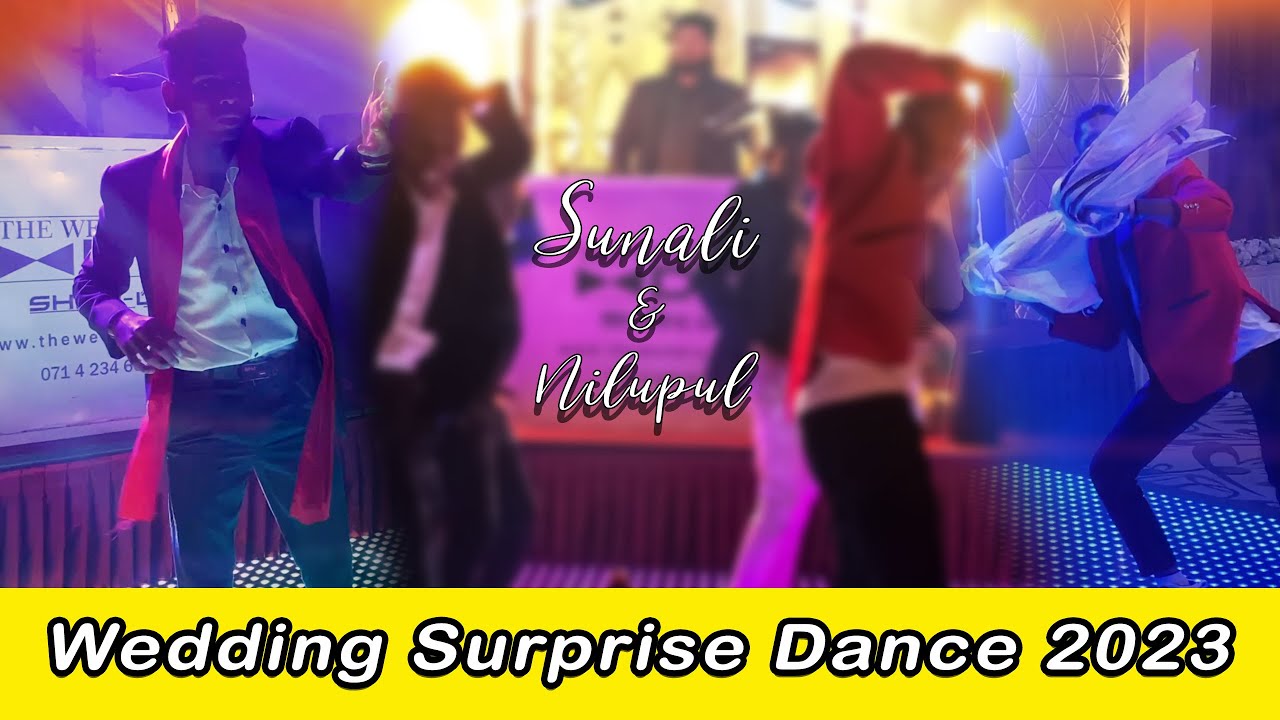 මල්ලිගෙ යාළුවො සෙට් එක දීපු සුපිරිම ආතල් එක | Wedding Suprise Dance | 2023