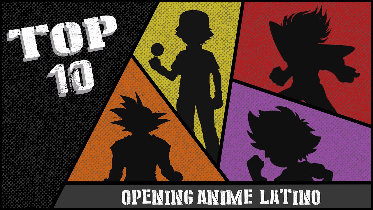 🔥TOP 10 MEJORES OPENINGS ANIME🔥 - ESPAÑOL LATINO