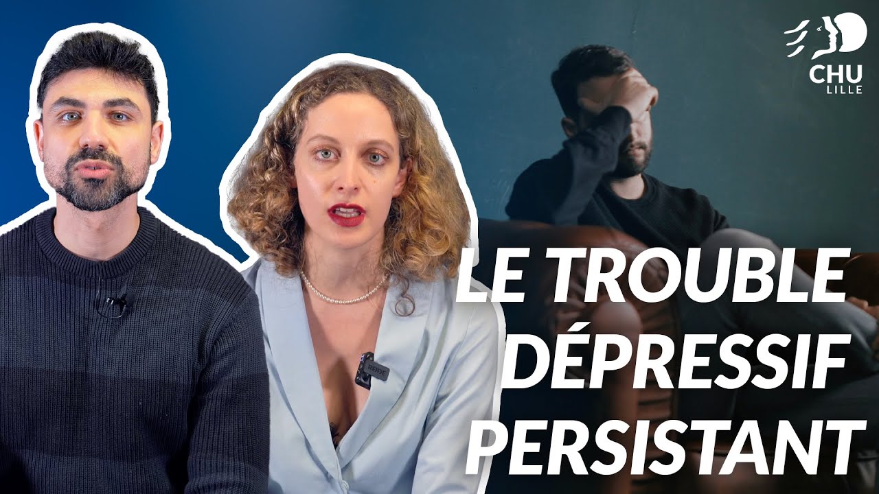 Comprendre le Trouble Dépressif Persistant