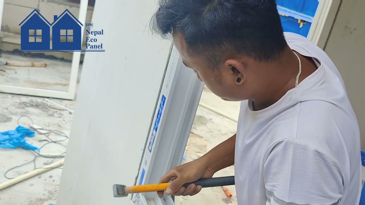 HOW TO INSTALL UPVC DOOR & WINDOWS IN NEPAL ECO PANEL &hearts;️