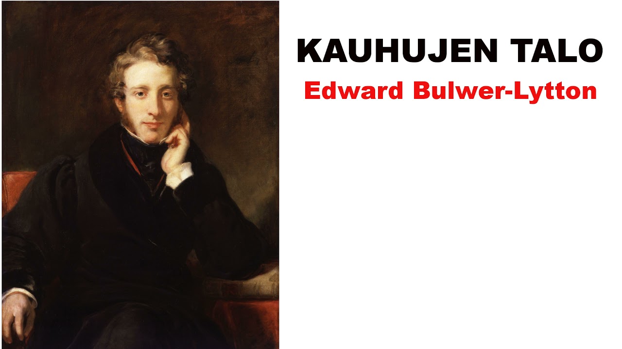 Kauhujen talo, Bulwer-Lytton