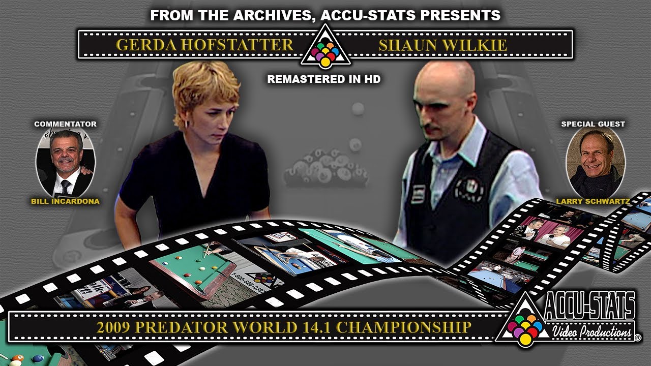 14.1 Straight Pool - SHAUN WILKIE vs GERDA HOFSTATTER - 2009 Predator World 14.1 Championship