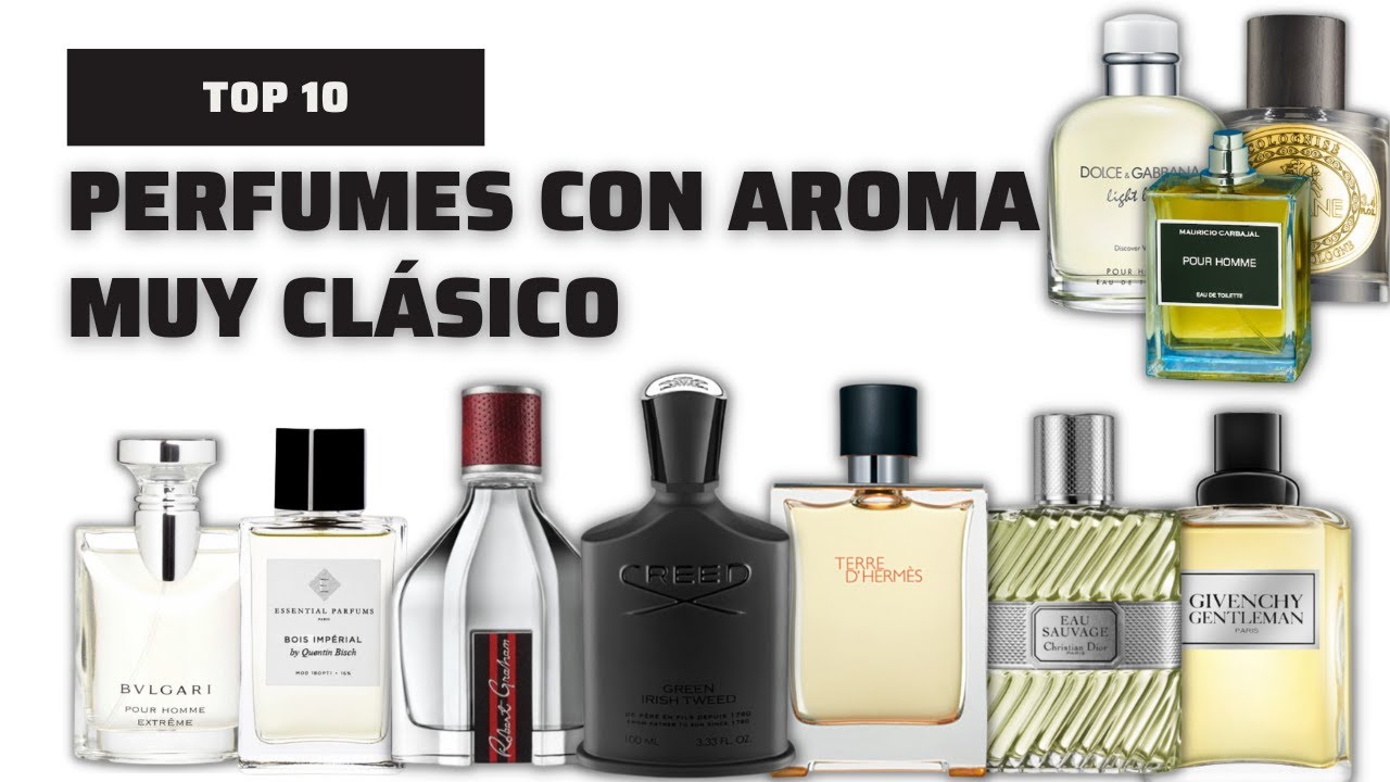 ¡Descubre los 10 Aromas Más Clásicos del Mundo! || perfumes clásicos que tienes que conocer