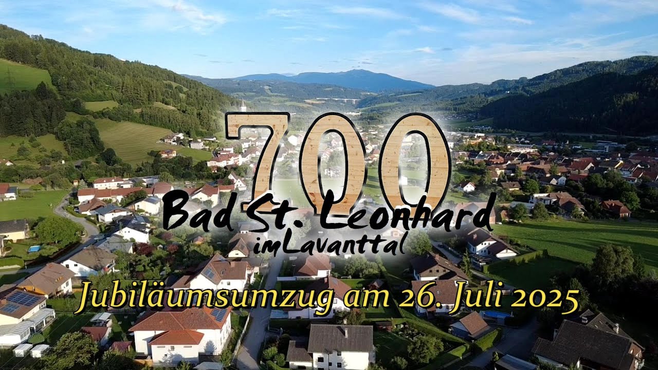 700 Jahre Bad St. Leonhard- Jubiläumsumzug